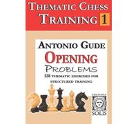 Antonio Gude Thematic Chess Training (Tascabile) Thematic Chess Training