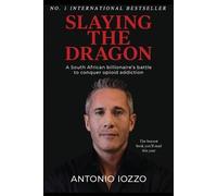 Antonio Iozzo Slaying the Dragon (Tascabile)