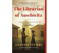 Antonio Iturbe The Librarian of Auschwitz (Special Edition) (Tascabile)