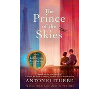 Antonio Iturbe The Prince of the Skies (Tascabile)
