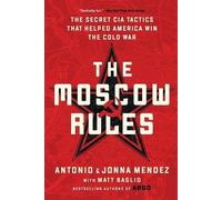 Antonio J. Mendez The Moscow Rules (Tascabile)
