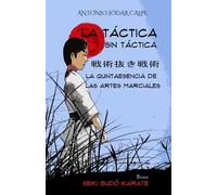 Antonio Jódar Calpe La táctica sin táctica (Tascabile)