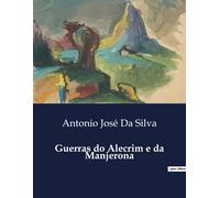 Antonio Jos&eac Guerras do Alecrim e da Manjerona: Uma comédia de co (Tascabile)