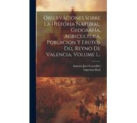Antonio José Ca Observaciones Sobre La Historia Natural, Geog (Copertina rigida)