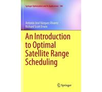 Antonio Jose Vazquez Alvarez Ri An Introduction to Optimal Satellite (Tascabile)