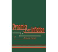 Antonio Kandir The Dynamics of Inflation (Copertina rigida)