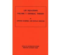 Antonio Kumpera Donald Clayton Spencer Lie Equations, Vol. I (Tascabile)