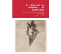 Antonio Labriola Gianni Ferracu In Memoria del Manifesto dei Comunis (Tascabile)