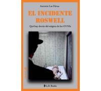Antonio Las Heras El incidente Roswell (Tascabile)