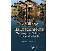 Antonio Leopold Village And Its Discontents, The: Meaning And (Copertina rigida)