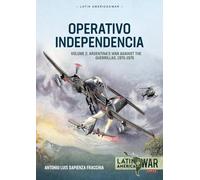 Operativo Independencia: Argentina’s War Against the Guerrillas, 1975-1976 (2)