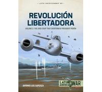 Antonio Luis Sapienza Fracchia Revolucion Libertadora Volume 2 (Tascabile)