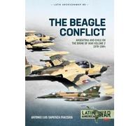 Antonio Luis Sapienza Fracchia The Beagle Conflict (Tascabile) Latin America@War