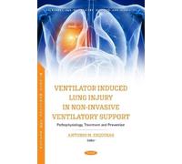 Antonio M. Esqu Ventilator Induced Lung Injury in Non-Invasiv (Copertina rigida)