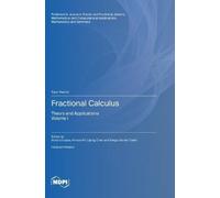 Fractional Calculus: Theory and Applications Volume I