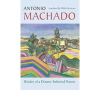 Antonio Machado Border of a Dream (Tascabile)