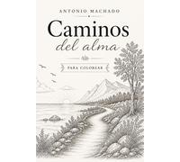 Antonio Machado Caminos del alma: para colorear