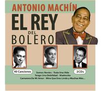 ANTONIO MACHIN - EL REY DEL BOLERO