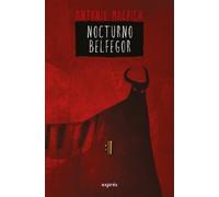 Antonio Malpica Nocturno Belfegor / Nocturnal Belphegor (Tascabile)