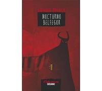 Antonio Malpica Nocturno Belfegor (Tascabile) El Libro de los Héroes