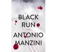 Antonio Manzini Black Run (Copertina rigida)