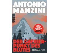 Antonio Manzini Der Gefrierpunkt des Blutes: Kriminalroman Der Nr. (Tascabile)