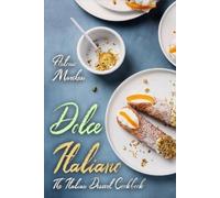 Antonio Marchesi Dolce Italiano (Tascabile) Italian Cookbook