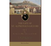 Antonio Maria Tannoja Frederick Will The Life of St. Alphonsu (Copertina rigida)
