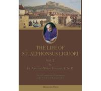 Antonio Maria Tannoja The Life of St. Alphonsus Liguori (Copertina rigida)