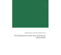 Antonio Marques Wittgenstein and the Sceptical Tradition (Tascabile)
