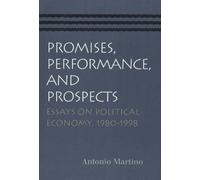 Antonio Martino Promises, Performance, & Prospects (Tascabile)