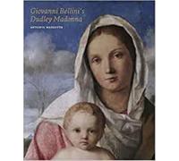 Antonio Mazzotta Giovanni Bellini's Dudley Madonna (Tascabile)