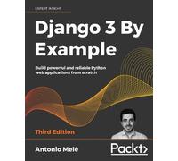 Antonio Mele Django 3 By Example (Tascabile)