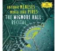 Antonio Meneses Antonio Meneses/Maria João Pires: The Wigmore Hall Recital (CD)
