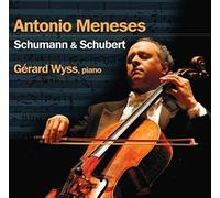 Antonio Meneses Plays Schumann & Schubert by Avie (2007-05-14)
