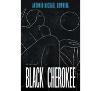 Antonio Michael Downing Black Cherokee (Tascabile)