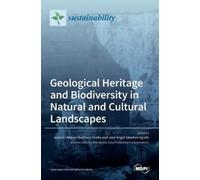 Antonio Miguel Mart&iacu Geological Heritage and Biodiversit (Copertina rigida)