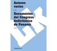 Antonio Mira De Amescu Documentos del Congreso Anfictiónico de Panam (Tascabile)