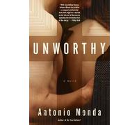 Antonio Monda Unworthy (Tascabile)