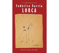 Antonio Monegal A Companion to Federico García Lorca (Tascabile) Monografías A