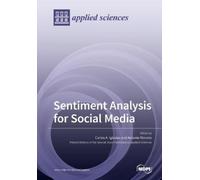 Antonio Moreno Carlos A Iglesias Sentiment Analysis for Social Media (Tascabile)