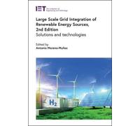 Antonio Moreno- Large Scale Grid Integration of Renewable Ene (Copertina rigida)