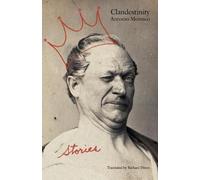 Antonio Moresco Clandestinity (Tascabile)