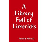 Antonio Moretti A Library Full of Limericks (Tascabile)