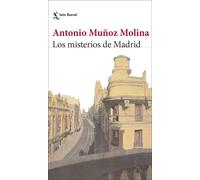 Antonio Muñoz Molina Los misterios de Madrid (Biblioteca Breve) (Tascabile)