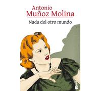 Antonio Muñoz Molina Nada del otro mundo (Tascabile)