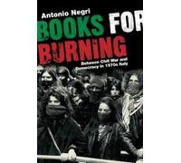 Antonio Negri Books for Burning (Tascabile)