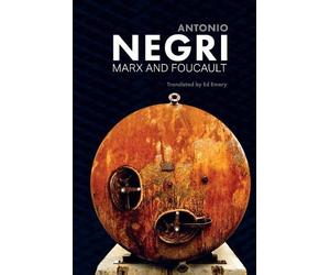 Antonio Negri Marx and Foucault (Tascabile)