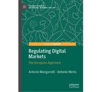 Antonio Nicita Antonio Manganelli Regulating Digital Markets (Copertina rigida)