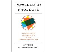 Antonio Nieto-Rodriguez Powered by Projects (Copertina rigida)